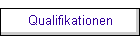 Qualifikationen